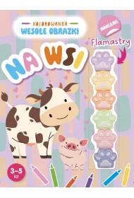 Kolorowanka Weso�e obrazki. Na wsi
