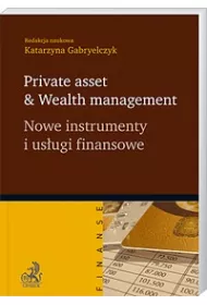 eBook Private asset & Wealth management. Nowe instrumenty i usugi finansowe pdf