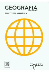 Geografia. Repetytorium. Matura. Zakres rozszerzony