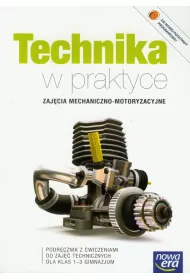 ZxxTechnika w praktyce Zajcia mechaniczno-motoryzacyjne Gimnazjum kl. 1-3 podrcznik z wiczenia