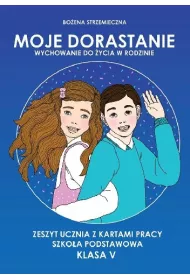 Wychowanie do �ycia w rodzinie SP KL 5. Moje dorastanie (2014)