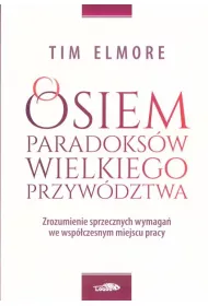 Osiem paradoksw przywdztwa