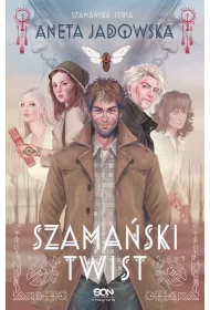 Szamaski twist. Szamaska seria. Tom 3