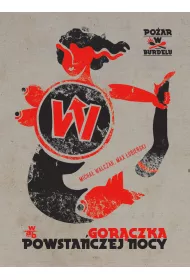 Poar w burdelu. Gorczka powstaczej nocy