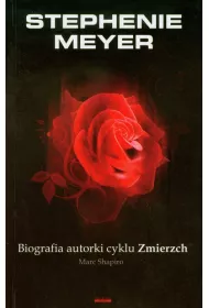 Stephenie Meyer Biografia autorki cyklu Zmierzch