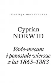 Vade-mecum i pozosta�e wiersze z lat 1865&ndash;1883
