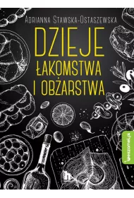 Dzieje �akomstwa i ob�arstwa