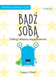 B�d� sob�. Odkryj w�asn� wyj�tkowo��
