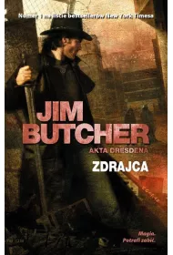 Zdrajca. Akta Dresdena. Tom 11