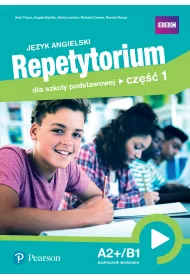 Repetytorium dla szkoy podstawowej. Cz 1. Poziom A2+/B1. Podrcznik