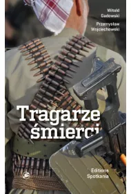 Tragarze �mierci