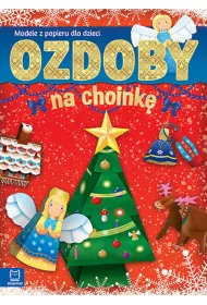 Ozdoby na choink modele z papieru dla dzieci