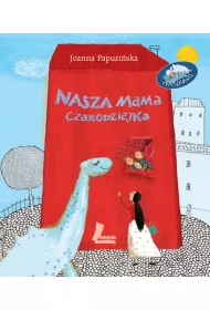 Nasza mama czarodziejka
