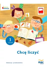 Owocna edukacja. Chc liczy. Trzylatek