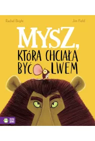Mysz, ktra chciaa by lwem