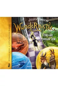 Audiobook Wundermistrz. Powoanie Morrigan Crow. Nevermoor. Tom 2 mp3