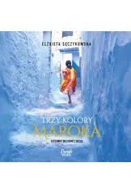 Audiobook Trzy kolory Maroka mp3