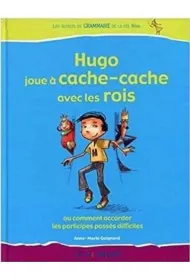 Hugo joue a cache-cache avec les rois
