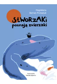 Stworzaki poznaj� zwierzaki