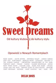 Sweet Dreams. Od kultury klubowej do kultury stylu