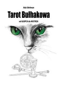 Tarot Buhakowa od Gupca do Mistrza