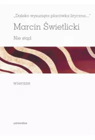 eBook Daleko wysunita placwka liryczna Nie std Wiersze pdf