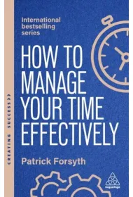 How to Manage Your Time Effectively