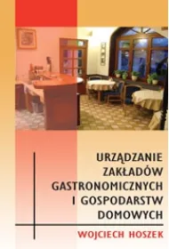 Urz�dzanie zak�ad�w gastronomicznych i gospodarstw domowych