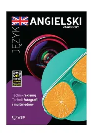 J�zyk angielski zawodowy dla technika reklamy i technika fotografii i multimedi�w