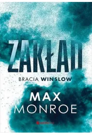 Zak�ad. Cykl Bracia Winslow. Tom 1