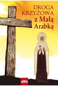 Droga krzy�owa z Ma�� Arabk�