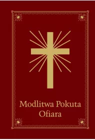 Modlitwa Pokuta Ofiara - Modlitewnik *