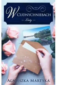 W Cudnychniebach. Listy
