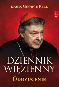 Dziennik Wi�zienny. Odrzucenie