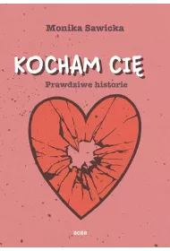 eBook Kocham Ci�. Prawdziwe historie pdf mobi epub