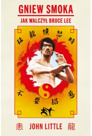 eBook Gniew Smoka. Jak walczy Bruce Lee mobi epub