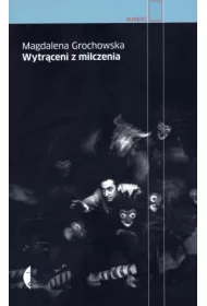 Wytr�ceni z milczenia
