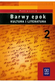 Barwy epok Kultura i literat podrcznik cz 2