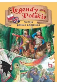 Legendy polskie. Wersja polsko-angielska