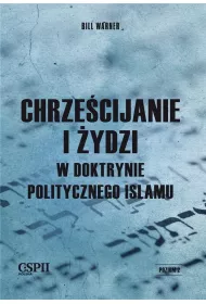 Chrze�cijanie i �ydzi w doktrynie politycznego islamu