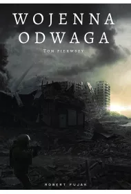 eBook Wojenna odwaga. Tom 1 pdf mobi epub