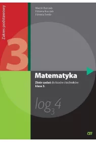 Matematyka. Zbi�r zada� do lice�w i technik�w. Klasa 3. Zakres podstawowy. Dla absolwent�w GIMNAZJUM