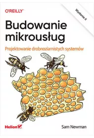 Budowanie mikrous�ug. Projektowanie drobnoziarnistych system�w