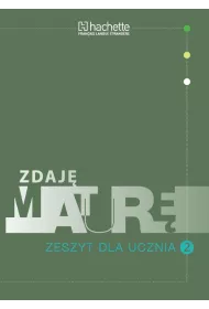 Zdaj matur. Zeszyt dla ucznia 2