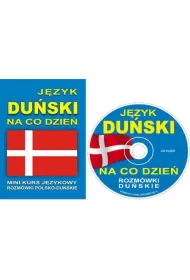 J�zyk du�ski na co dzie�. Rozm�wki polsko-du�skie + CD