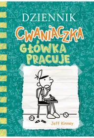 G��wka pracuje. Dziennik cwaniaczka. Tom 18