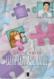 Uzupeniasz mnie