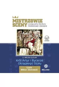 Audiobook Kr�l Artur i Rycerze Okr�g�ego Sto�u, ksi��ka audio, czyta Wiktor Zborowski mp3