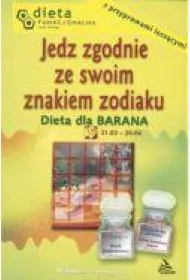 Baran. Jedz zgodnie ze swoim znakiem zodiaku.
