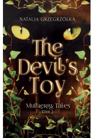The Devil’s Toy. Mulberry Tales. Tom 2